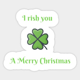 Irish you a Merry Christmas Sticker